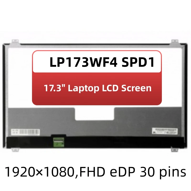 17,3 ”Матричный дисплей LP173WF4 SPD1 LP173WF4 (SP) (D1) для ноутбука с ЖК-экраном FHD IPS 1920 * 1080 eDP 30 контактов