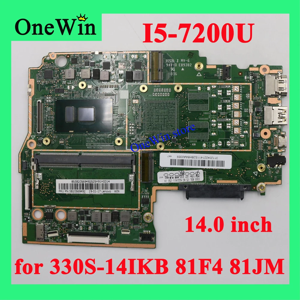 I5-7200U UMA для ноутбука 330S-14IKB 81F4 81JM Ideapad 14,0 Встроенная материнская плата ноутбука 5B20S69492 5B20S69502 5B20R07657
