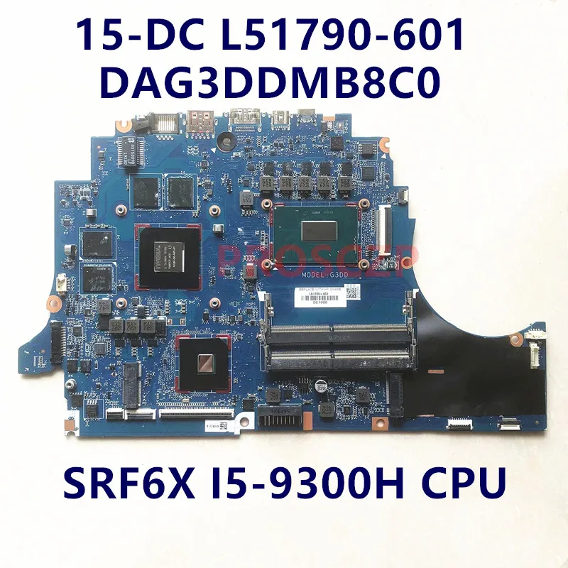 L51790-001 L51790-501 L51790-601 Для HP 15-DC Материнская плата ноутбука DAG3DDMB8C0 с процессором SRF6X I5-9300H GTX1650 100% Работает хорошо