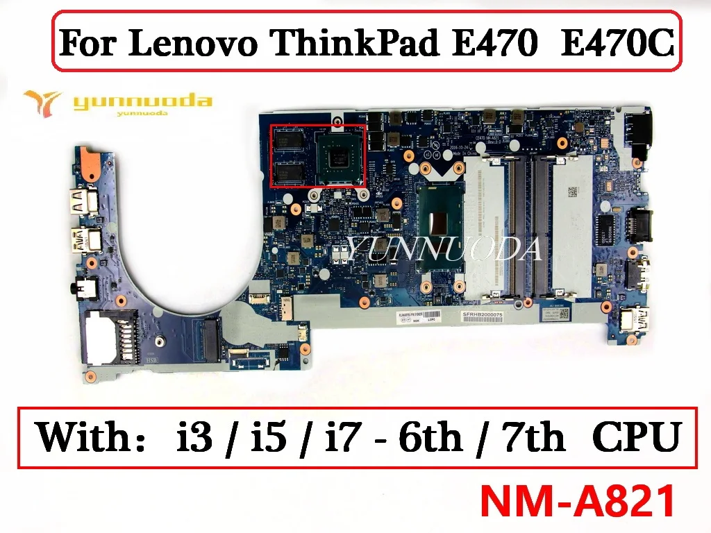 NM-A821 Для Lenovo ThinkPad E470 E470C Материнская плата ноутбука с I3 I5 I7 6th 7th CPU 2G GPU 100% протестирована