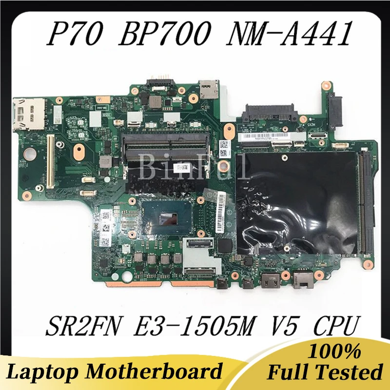 Высококачественная Материнская плата BP700 NM-A441 Для ноутбука Lenovo ThinkPad P70 с процессором SR2FN E3-1505M V5 100% Полностью протестирована в порядке