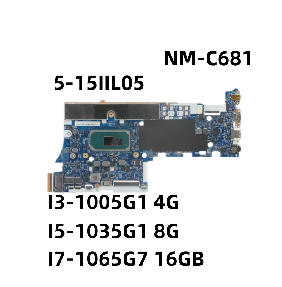 Для Lenovo Ideapad 5-15IIL05 Материнская плата ноутбука NM-C681 5B20S72477 5B20S44025 I3-1005G1 I5-1035G1 I7-1065G7 100% Протестирована Идеально