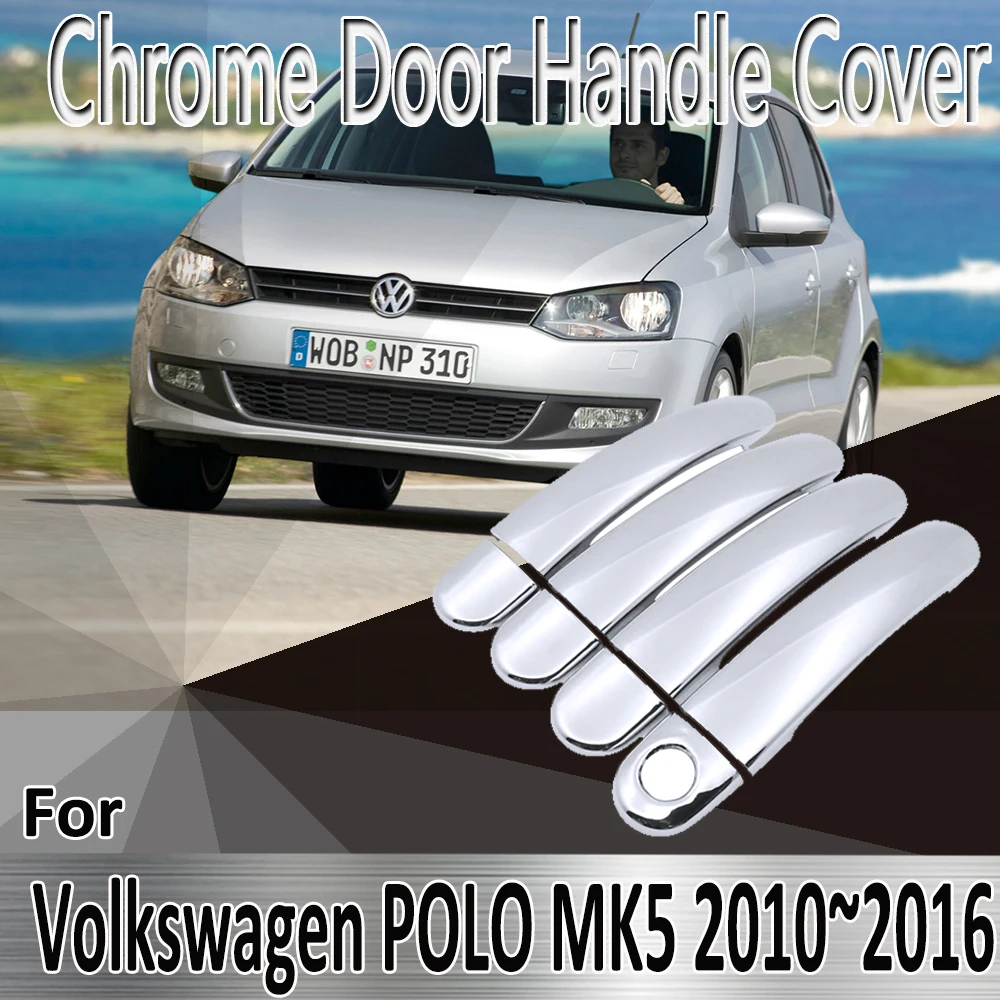 Для Volkswagen VW POLO 6R 6C MK5 2010 ~ 2016 2011 2012 2013 Наклейки Украшение Хромированная Дверная ручка крышка Ремонт автомобильных Аксессуаров