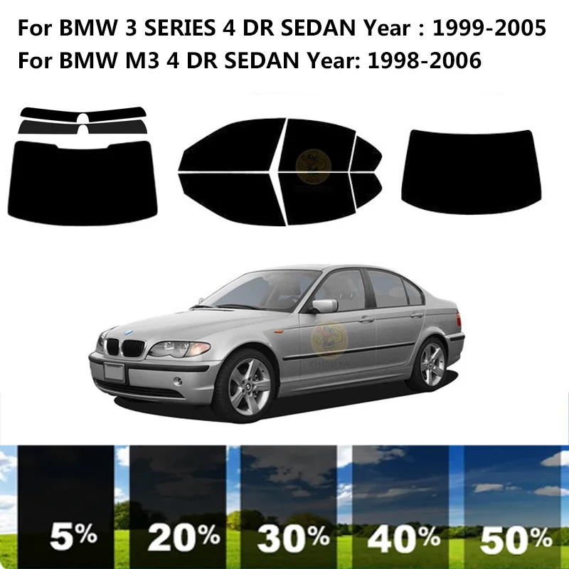Предварительно Обработанная нанокерамика car UV Window Tint Kit Автомобильная Оконная Пленка Для BMW 3 СЕРИИ E46 4 DR СЕДАН 1999-2005
